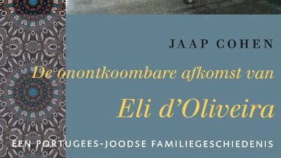 Cover: De onontkoombare afkomst van Eli d’Oliveira